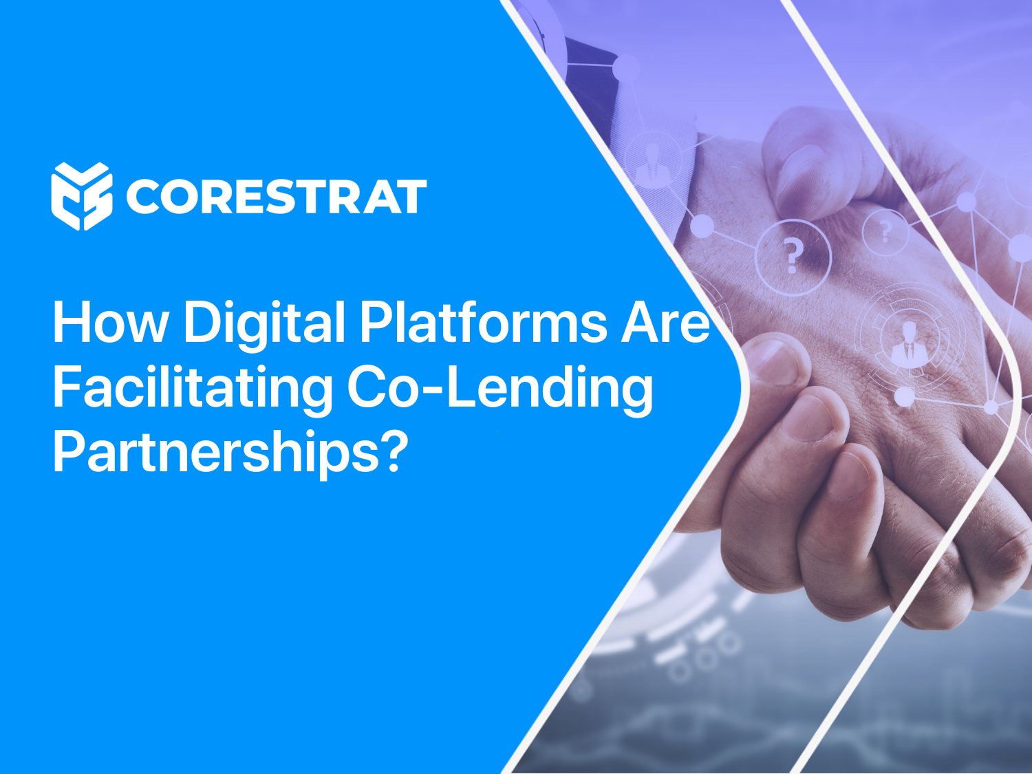 How Digital Platforms Are Facilitating Co-Lending Partnerships?