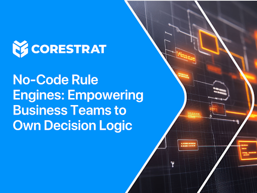 No-Code Rule Engines to own decision logic