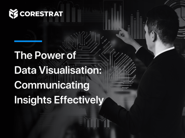 The Power of Data Visualisation: Communicating Insights Effectively