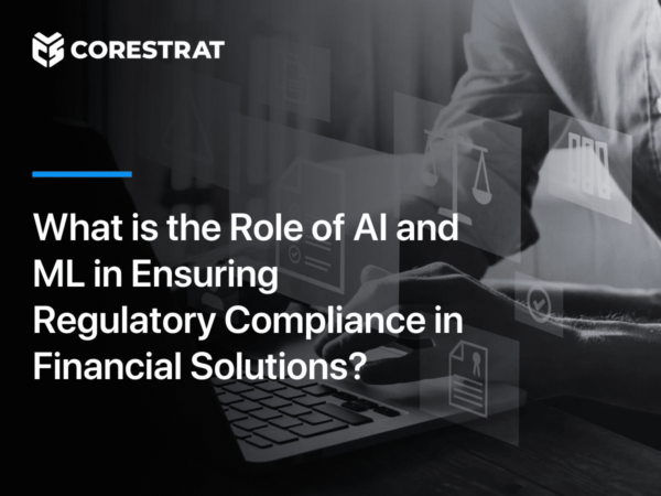 What Is The Role Of AI And ML In Ensuring Regulatory Compliance In ...