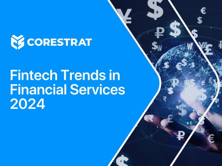 Fintech Trends in Financial Services 2024