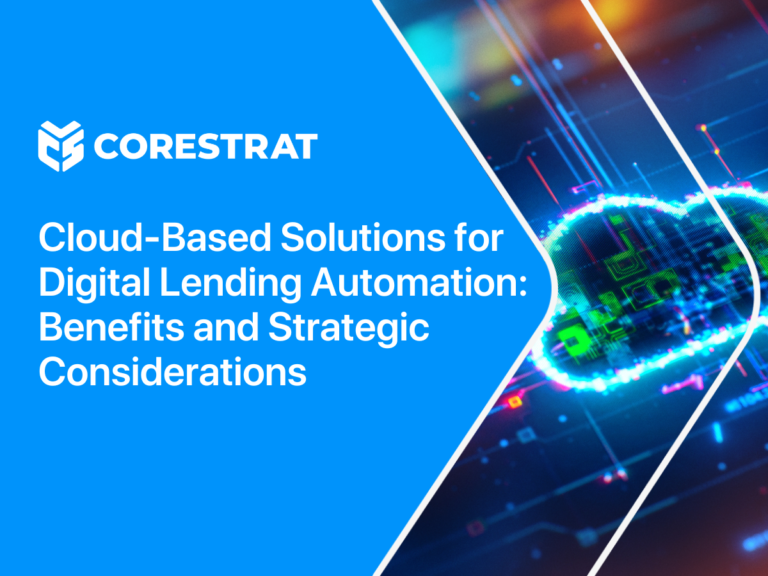 Cloud-Based-Solutions-for-Digital-Lending-Automation-Benefits-and-Strategic-Considerations