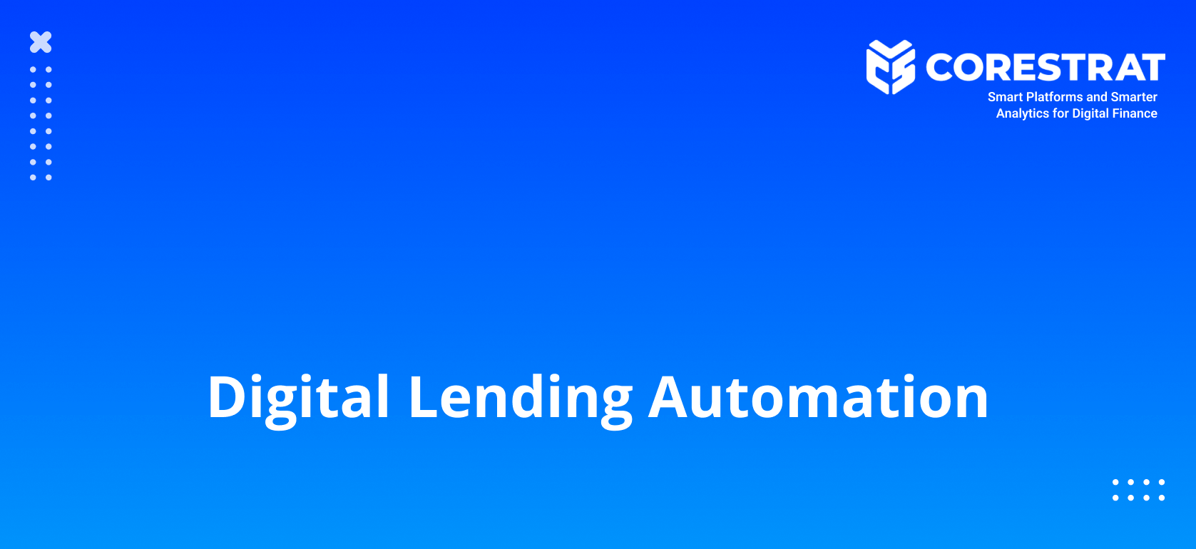 Digital Lending Automation